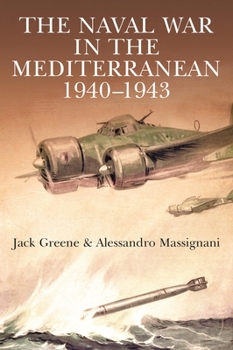 Paperback The Naval War in the Mediterranean, 1940-1943 Book