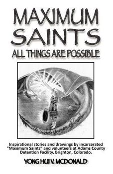 Paperback Maximum Saints - 5: All Things Are Possible Book