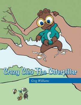 Paperback Crazy Cleo the Caterpillar Book