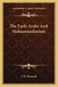 Paperback The Early Arabs And Mohammedanism Book