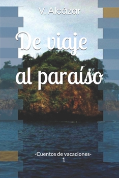 Paperback De viaje al paraíso [Spanish] Book