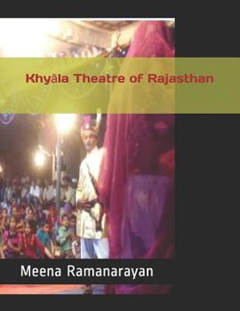 Paperback Khyāla Theatre of Rajasthan Book