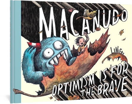 Hardcover Macanudo: Optimism Is for the Brave Book