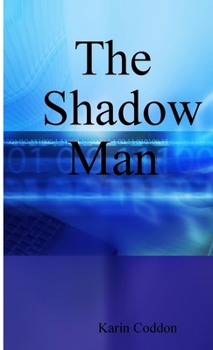 Paperback The Shadow Man Book