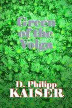 Paperback Green of the Volga Book