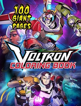 Paperback Voltron Coloring Book: Super Gift for Kids and Fans - Great Coloring Book with High Quality Images Book