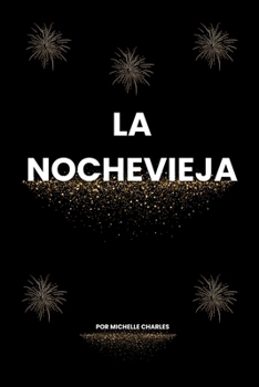 LA NOCHEVIEJA (Spanish Edition)