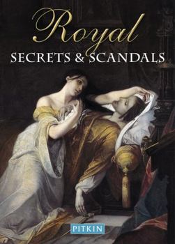 Paperback Royal Secrets & Scandals Book
