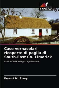 Paperback Case vernacolari ricoperte di paglia di South-East Co. Limerick [Italian] Book