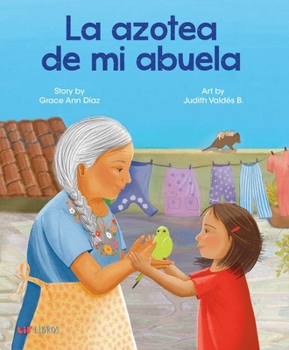 Hardcover La Azotea de Mi Abuela (Bilingual: English/Spanish) [Spanish] Book