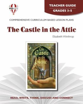 Paperback The Castle in the Attic - Teacher Guide by Novel Units Book