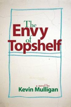 Paperback The Envy of Topshelf Book