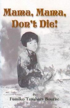 Paperback Mama, Mama, Don't Die! Book