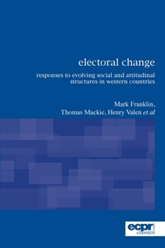 Paperback Electoral Change: Responses to Evolving Social and Attitudinal Structures in Western Countries Book