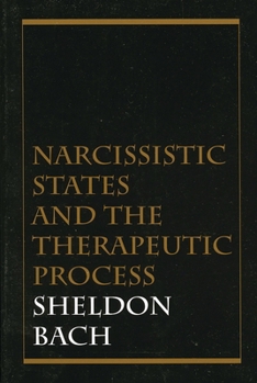 Paperback Narcissistic States and the Therapeutic Process Book