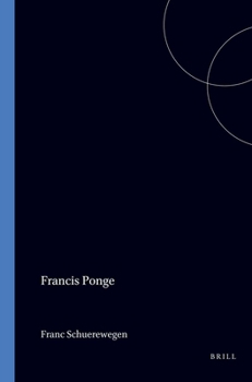 Paperback Francis Ponge: Textes Recueillis Par Franc Schuerewegen [French] Book