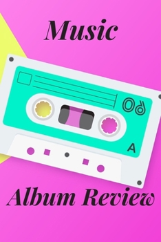 Paperback Music Album Review: Gifts For Music Lovers, Music Album Notebook, Journal, Music Book