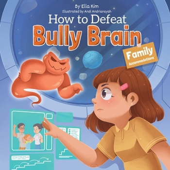 Paperback How to Defeat Bully Brain: Family Accommodations Book