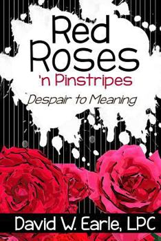 Paperback Red Roses 'n Pinstripes: Despair to Meaning Book