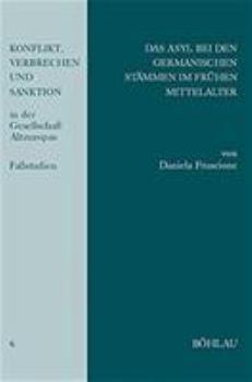 Paperback Das Asyl Bei Den Germanischen Stammen Im Fruhen Mittelalter [German] Book