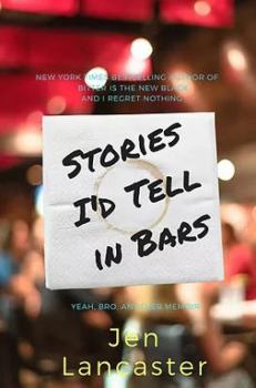 Paperback Stories I'd Tell in Bars Book