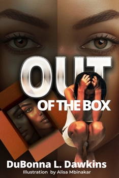 Out of the Box: A Story of Deliverance