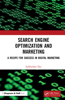 Hardcover Search Engine Optimization and Marketing: A Recipe for Success in Digital Marketing Book