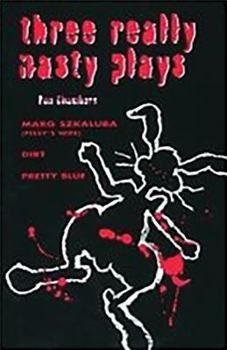 Paperback Three Really Nasty Plays Book