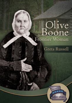 Hardcover Olive Boone: Frontier Woman Book