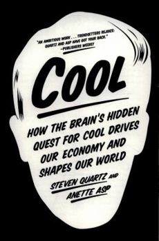 Paperback Cool: How the Brain's Hidden Quest for Cool Drives Our Economy and Shapes Our World Book