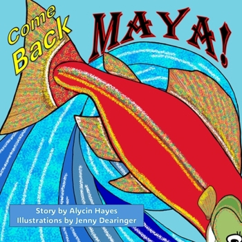 Paperback Come Back Maya! Book