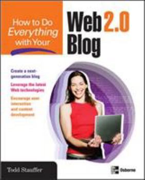 Paperback How to Do Everything with Your Web 2.0 Blog Book