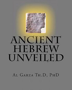 Paperback Ancient Hebrew Unveiled Book