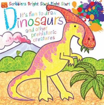 Paperback Dinosaurs and Other Prehistoric Creatures (Scribblers Bright Start Right Start) Book