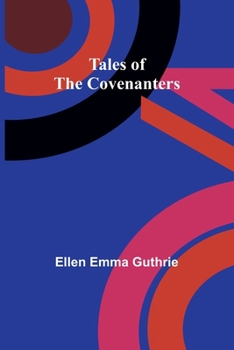Paperback Tales of the Covenanters Book