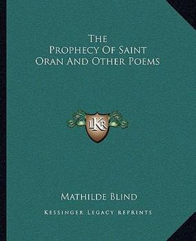 Paperback The Prophecy Of Saint Oran And Other Poems Book