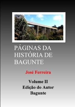 Paperback Páginas Da História de Bagunte II [Portuguese] Book