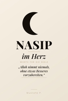 Paperback Nasip im Herz: Allahs Plan für dein Leben und wie du ihm vertraust [German] Book
