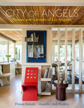 Hardcover City of Angels: Houses and Gardens of Los Angeles Book