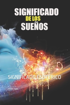Paperback Significado de Los Sueños: Significado Esoterico [Spanish] Book