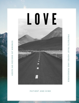 Love: A Planner for Those Who Are In Love. 7 X 9 Inches. Beautifully Crafted but Compact Enough to Carry in a Purse, Backpack, or Briefcase. Line Paper for Notes, Appointments, and Creative Thoughts.