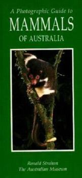 Paperback A Photographic Guide to Mammals of Australia Book