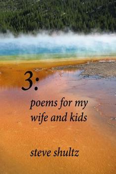 Paperback 3: Poems for My Wife and Kids Book