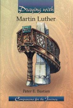 Paperback Praying with Martin Luther Book