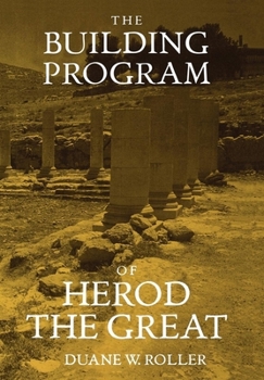 Hardcover The Building Program of Herod the Great Book
