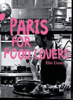 Paperback Paris for Food Lovers Book
