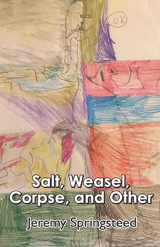 Paperback Salt, Weasel, Corpse, and Other Book