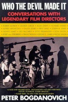 Paperback Who the Devil Made It: Conversations with Legendary Film Directors Book