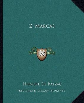 Z Marcas - Book  of the Études de mœurs : Scènes de la vie politique