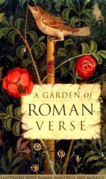 Hardcover A A Garden of Roman Verse Book